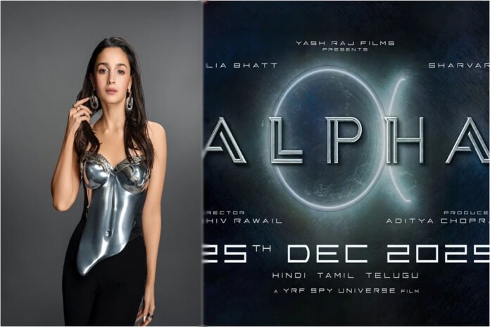 Alia's spy universe film 'Alpha' will be released on Christmas 2025
